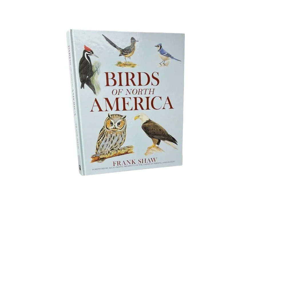Birds Of North America by Frank Shaw
